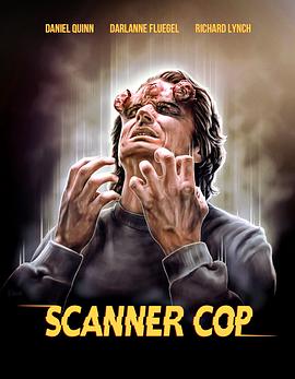 葫芦娃视频《超能特警 Scanner Cop》免费在线观看