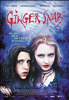 萝莉视频《变种女狼 Ginger Snaps》免费在线观看