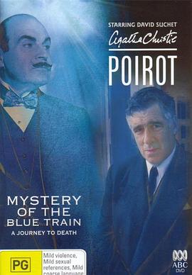 葫芦娃视频《蓝色特快上的秘密 Poirot: The Mystery of the Blue Train》免费在线观看